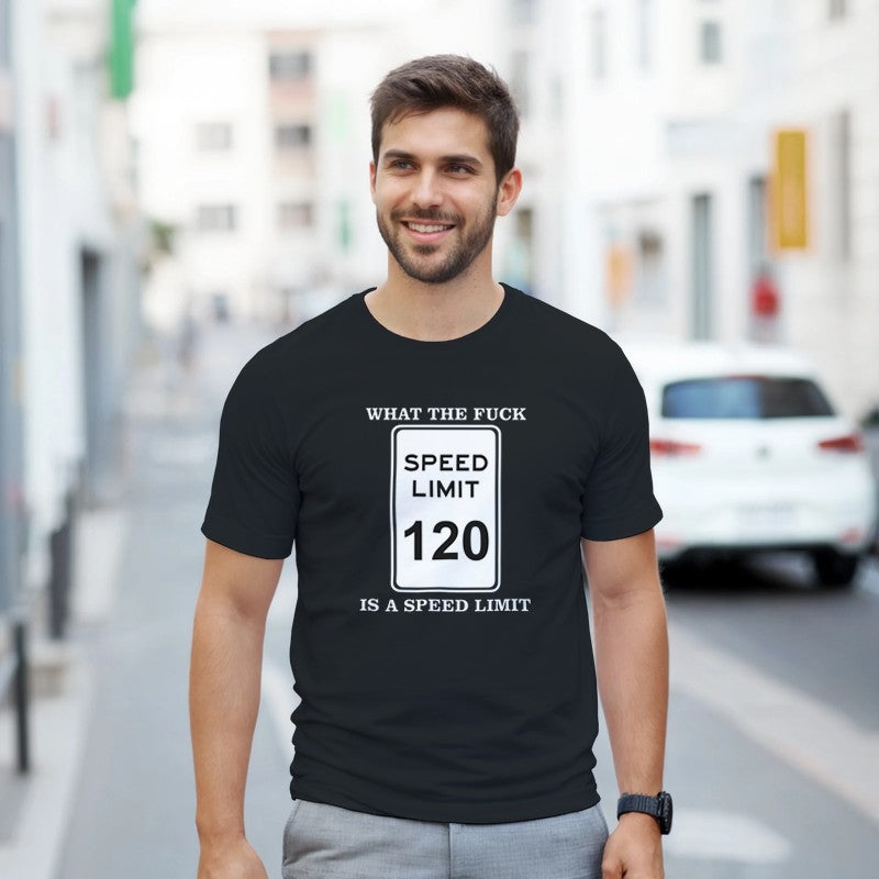 What the F*ck is a Speed Limit Design Unisex Shirt/Hoodie/Sweatshirt