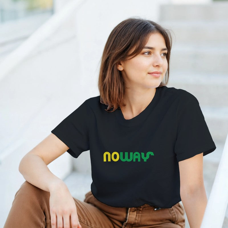 No Way Design Unisex Shirt/Hoodie/Sweatshirt