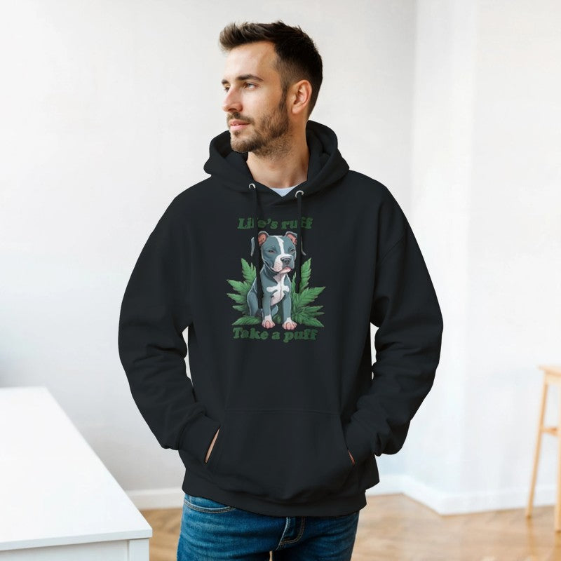 Life's Ruff, Take a Puff Design Unisex Shirt/Hoodie/Sweatshirt