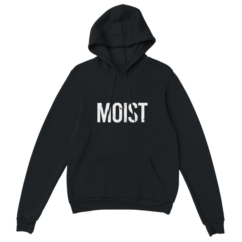 Moist Design Unisex Shirt/Hoodie/Sweatshirt