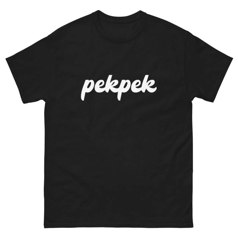 PekPek Design Unisex Shirt/Hoodie/Sweatshirt