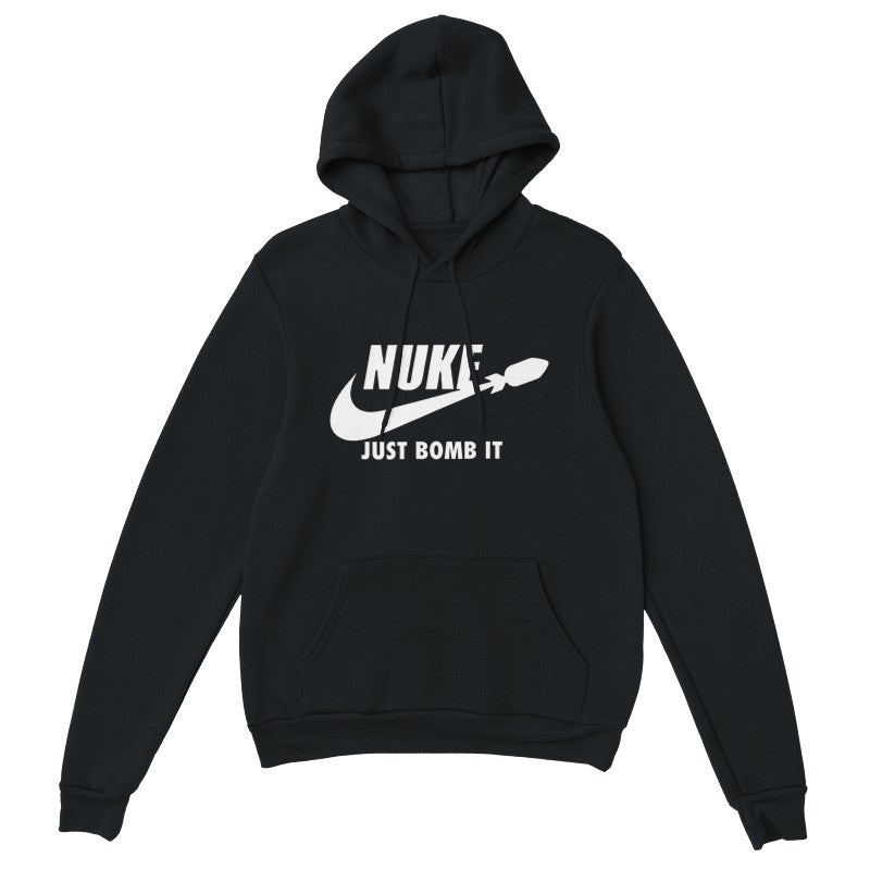 Nuke: Just Bomb It Design Shirt/Hoodie/Sweatshirt