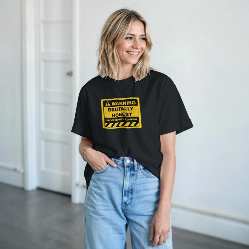 Warning Brutally Honest Design Unisex Shirt/Hoodie/Sweatshirt