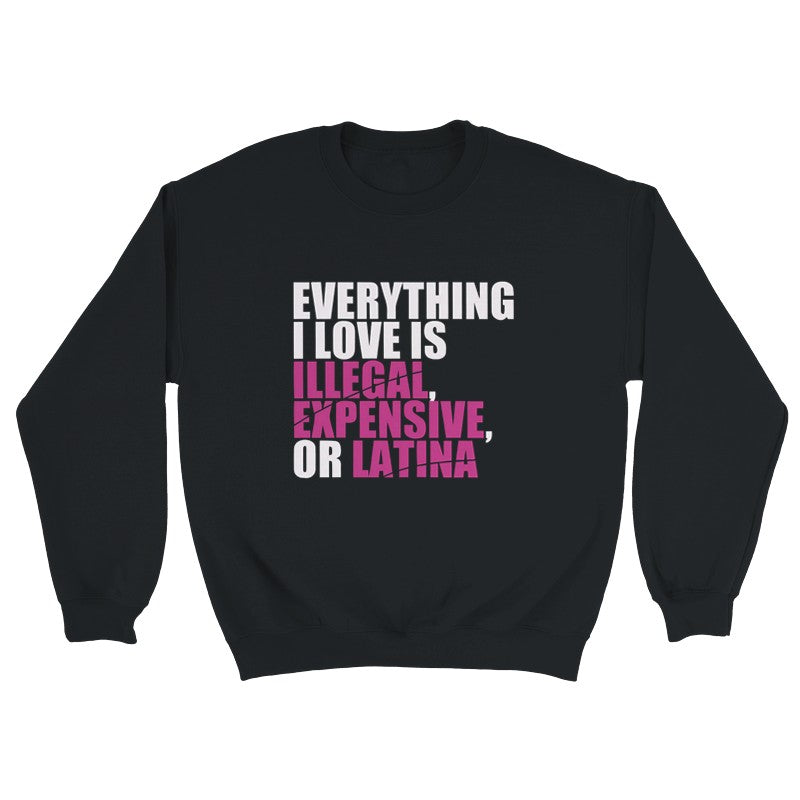 Everything i Love Design Unisex Shirt/Hoodie/Sweatshirt