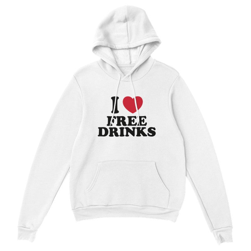 I Love Free Drinks Design Unisex Shirt/Hoodie/Sweatshirt