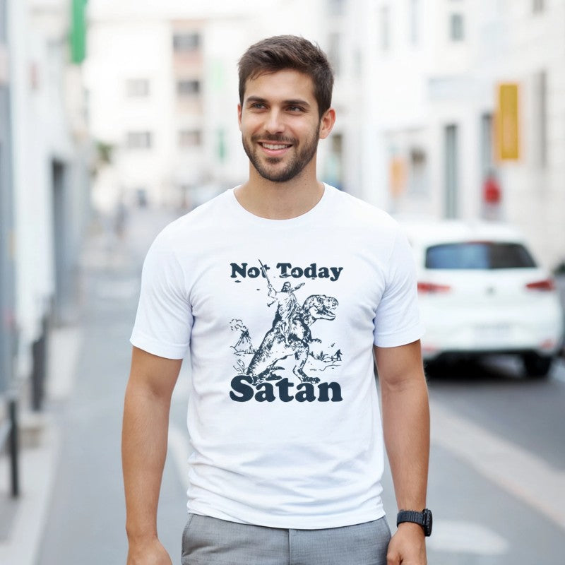 Not Today Satan Design Unisex Shirt/Hoodie/Sweatshirt