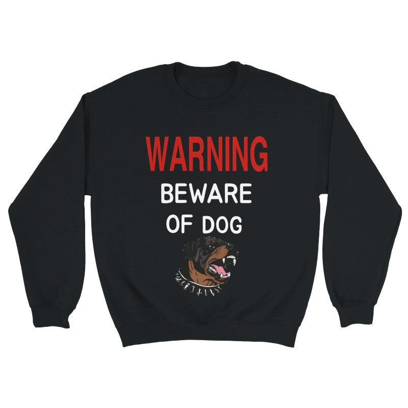 Warning, Beware of Dogs Design Unisex Shirt/Hoodie/Sweatshirt
