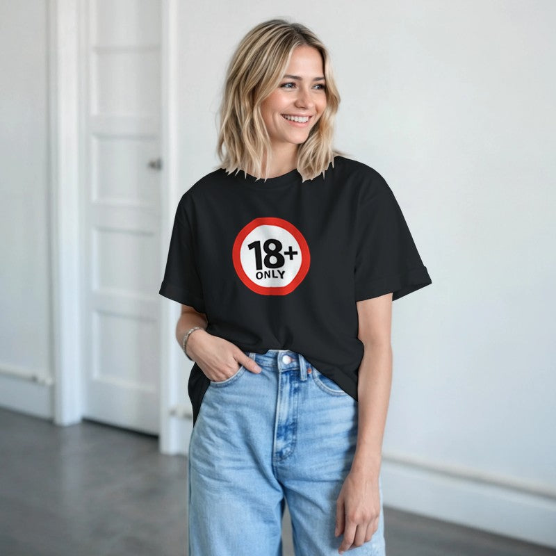 18+ Only Design Unisex Shirt/Hoodie/Sweatshirt