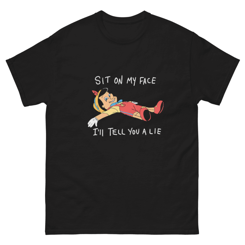 Sit on my Face Design Unisex Shirt/Hoodie/Sweatshirt