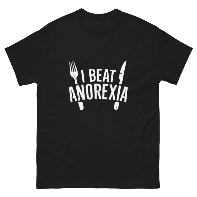 I Beat Anorexia Design Unisex Shirt/Hoodie/Sweatshirt