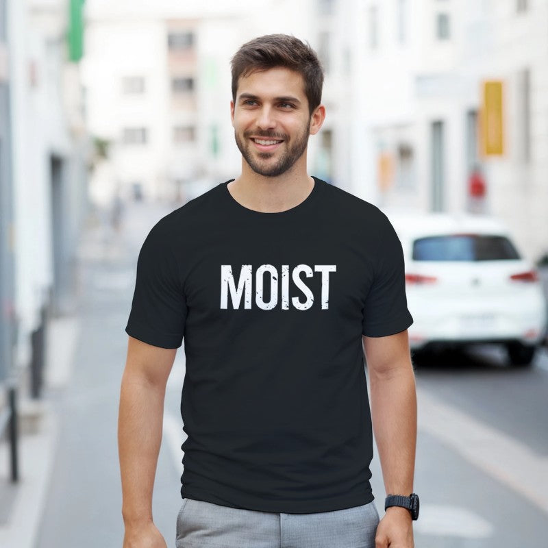 Moist Design Unisex Shirt/Hoodie/Sweatshirt