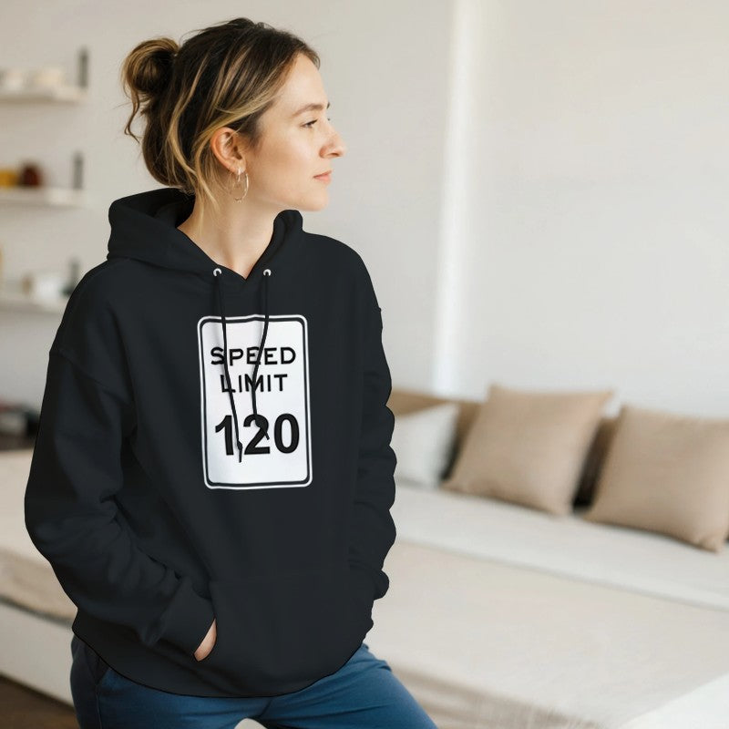Speed Limit 120 Design Unisex Shirt/Hoodie/Sweatshirt