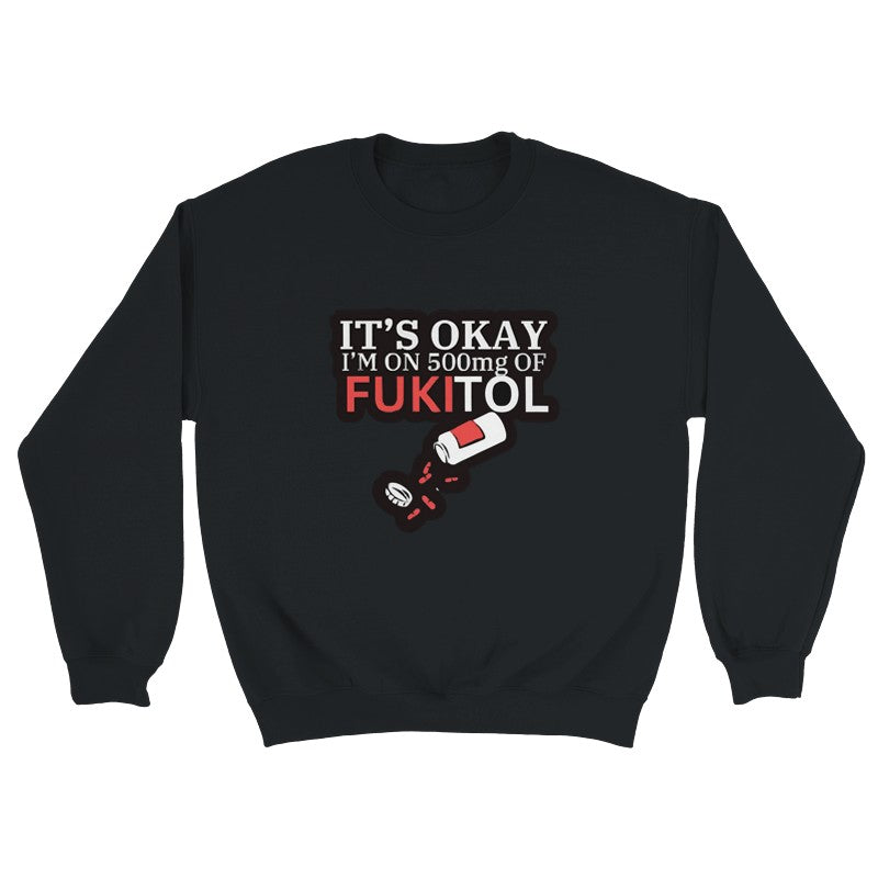 Fukitol Design Unisex Shirt/Hoodie/Sweatshirt