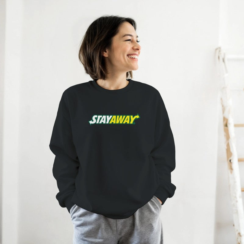 Stay Away Design Shirt/Hoodie/Sweatshirt