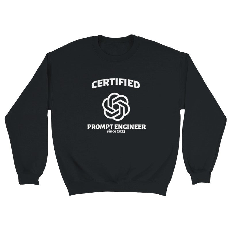 Chat GPT Certified Prompt Engineer Design Shirt/Hoodie/Sweatshirt