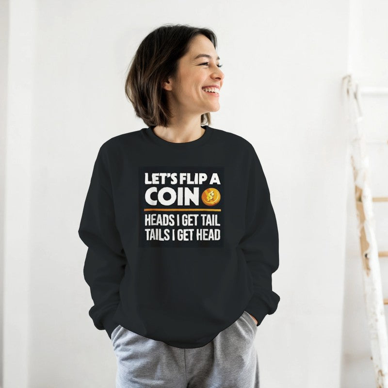 Let’s Flip a Coin Design Unisex Shirt/Hoodie/Sweatshirt