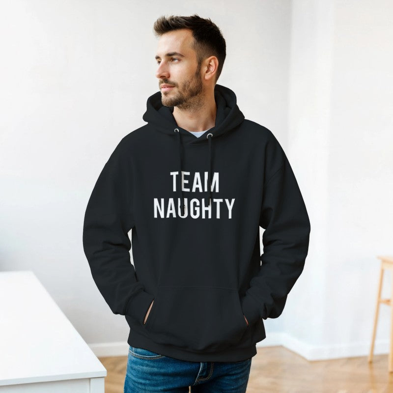 Team Naughty Design Unisex Shirt/Hoodie/Sweatshirt