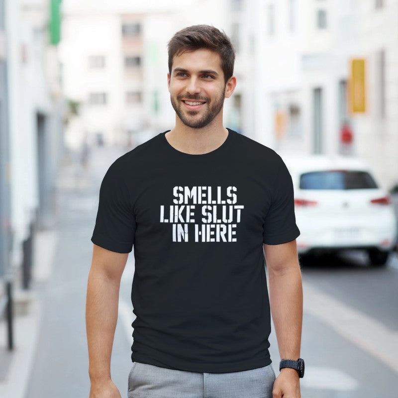 Smells Like Slut Design Unisex Shirt/Hoodie/Sweatshirt