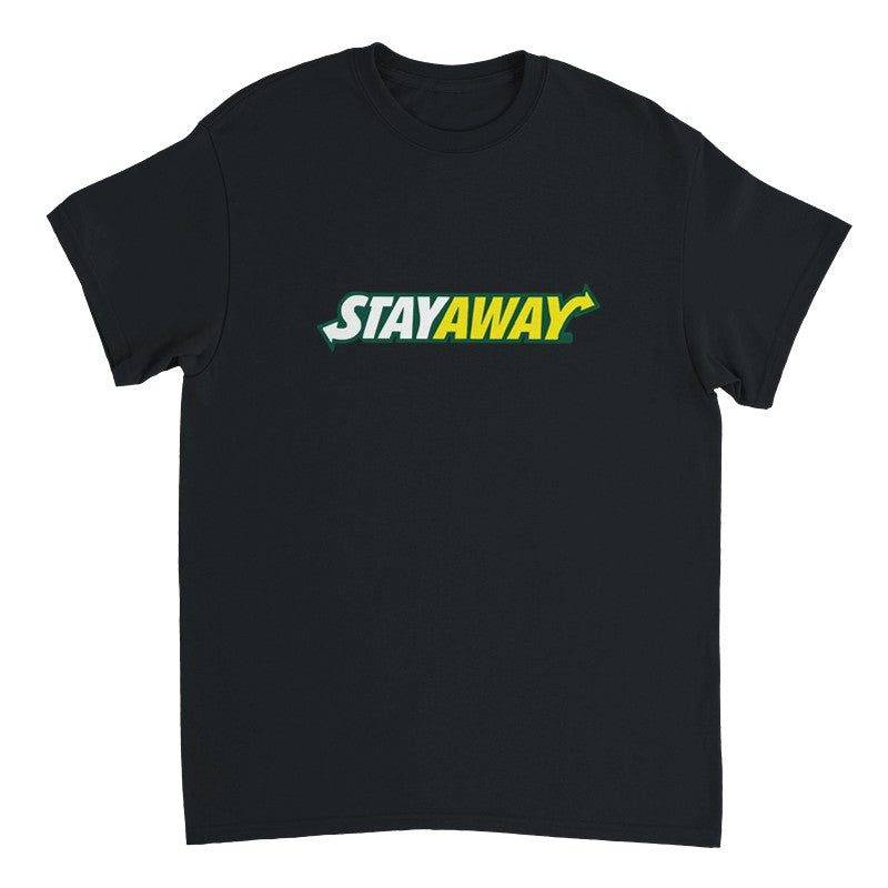 Stay Away Design Shirt/Hoodie/Sweatshirt