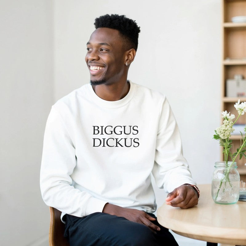Biggus Dickus Design Unisex Shirt/Hoodie/Sweatshirt