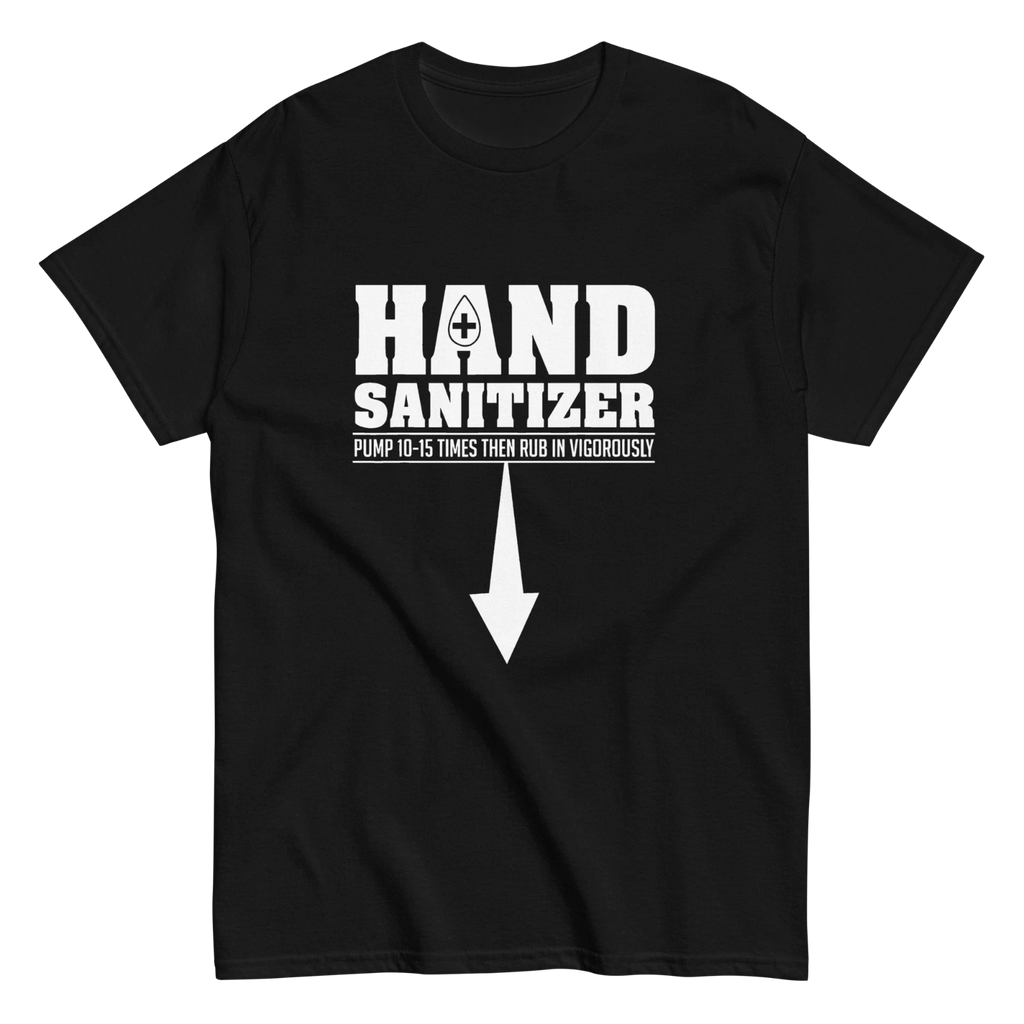 "Hand Sanitizer" Design Shirt/Hoodie/Sweatshirt