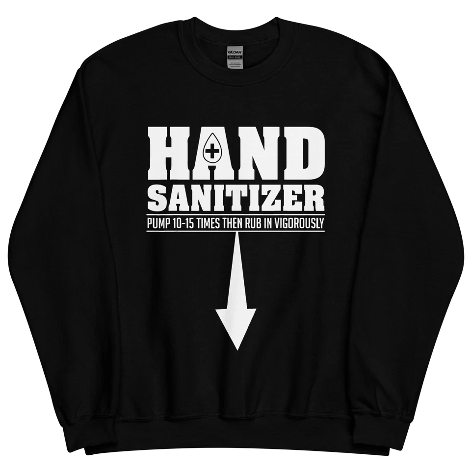 "Hand Sanitizer" Design Shirt/Hoodie/Sweatshirt