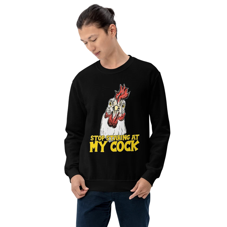 "Stop Staring At My Cock" Design Shirt/Hoodie/Sweatshirt