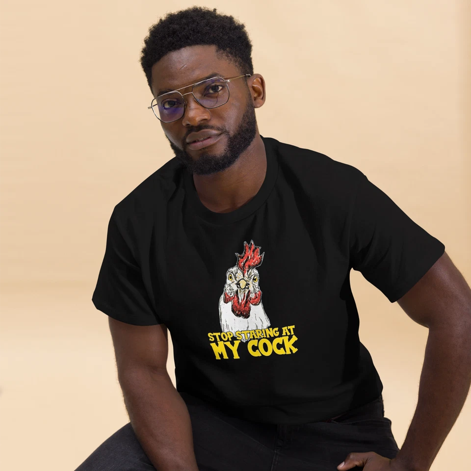 "Stop Staring At My Cock" Design Shirt/Hoodie/Sweatshirt