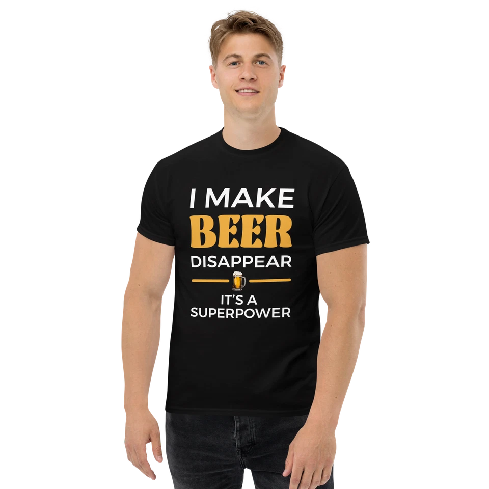 "I Make Beer Disappear" Design Shirt/Hoodie/Sweatshirt