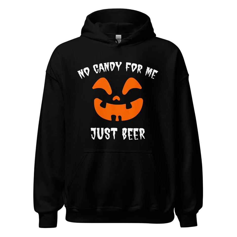 "No Candy for Me, Just Beer" Design Shirt/Hoodie/Sweatshirt